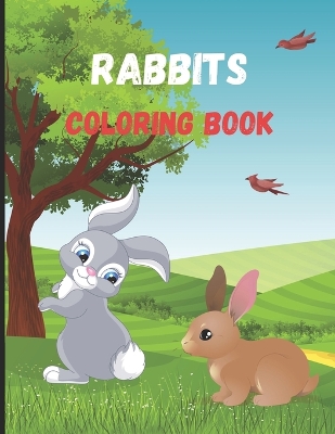 Rabbits: Coloring Book for Kids