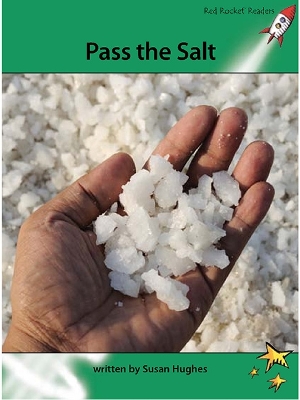 Red Rocket Readers: Advanced Fluency 2 Non-Fiction Set A: Pass the Salt (Reading Level 26/F&P Level R)