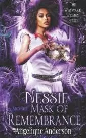 Nessie and the Mask of Remembrance