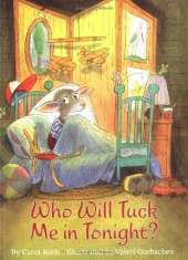 Who Will Tuck Me in Tonight?
