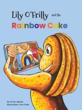 Lily O'Frilly and the Rainbow Cake