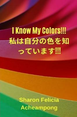 I Know My Colours            
