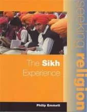 The Seeking Religion: The Sikh Experience