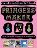 Cut and Paste Activities for 2nd Grade (Princess Maker - Cut and Paste): This book comes with a collection of downloadable PDF books that will help your child make an excellent start to his/her education. Books are designed to improve hand-eye coordinati