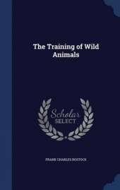 The Training of Wild Animals