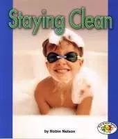 Staying Clean: Pull Ahead Books - Health