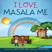 I Love Masala Me: In Hindi And English