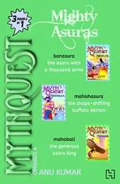 Mythquest Omnibus 4: Mighty Asuras (3-Books-In-1)