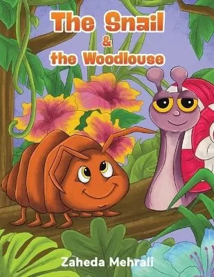 The Snail & the Woodlouse