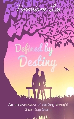 Defined by Destiny