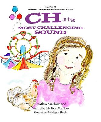 CH Is the Most Challenging Sound