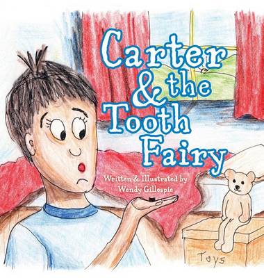 Carter and the Tooth Fairy