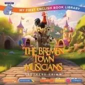 The Bremen Town Musicians (Smart Hippo My First English Book Library): Educational Storybook (ESL Students)