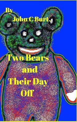 Two Bears and Their Day Off.
