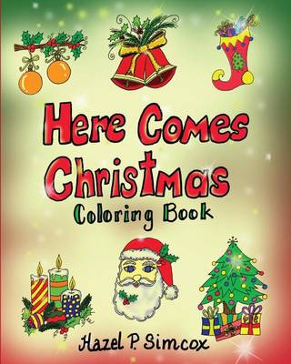 Here Comes Christmas