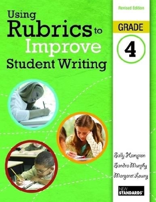 Using Rubrics to Improve Student Writing: Grade 4