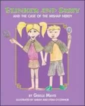Blinker and Sassy and the Case of the Mishap Nerdy