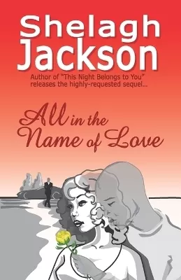 All In The Name of Love