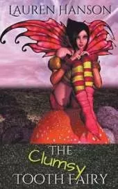The Clumsy Tooth Fairy