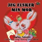 Jeg Elsker Min Mor: I Love My Mom (Danish Edition)