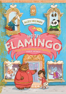 Hotel Flamingo: The flamboyantly fun animal adventure!