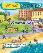 Early Start French Continuation Pack, Ou Habites-tu?: A Multimedia Continuation Pack for Young Beginners