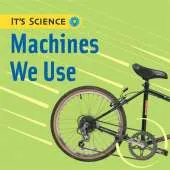 Machines We Use