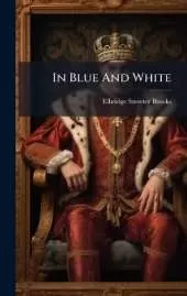 In Blue And White