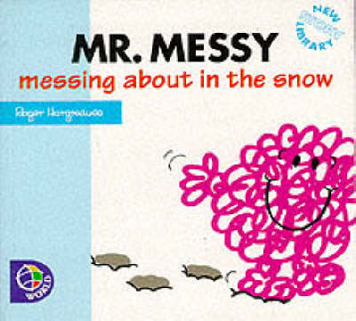 Mr. Messy