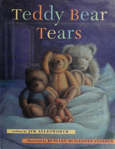 Teddy Bear Tears