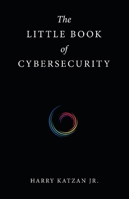 The Little Book of Cybersecurity