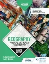 Higher Geography: Physical and Human Environments: Second Edition