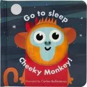 Go to Sleep, Cheeky Monkey