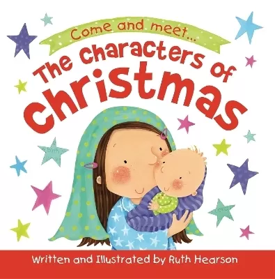 The Characters of Christmas Board Book
