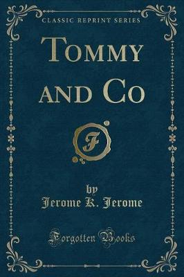Tommy and Co (Classic Reprint)