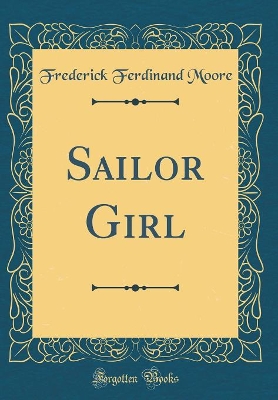 Sailor Girl (Classic Reprint)