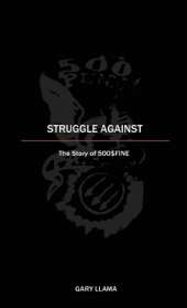 Struggle Against: The Story of 500$Fine