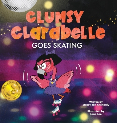 Clumsy Clarabelle Goes Skating: A funny, interactive lesson about stealing