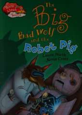 Race Ahead With Reading: The Big Bad Wolf and the Robot Pig