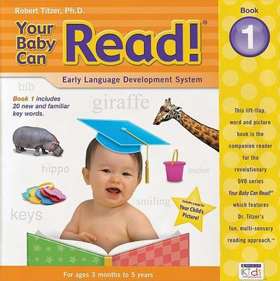 Your Baby Can Read!: Lift-Flap Word and Picture Book