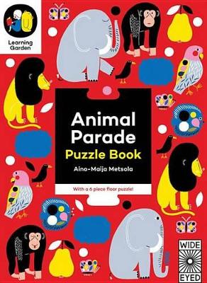 Animal Parade: Puzzle Book - With a 6 Piece Floor Puzzle!