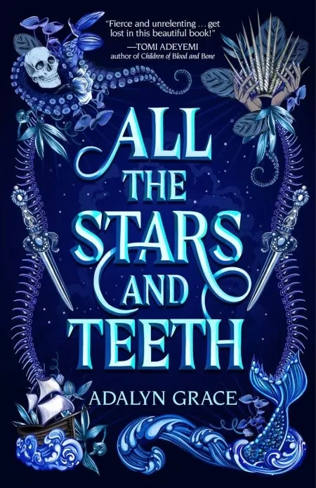 All the Stars and Teeth