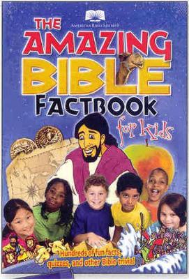 The Amazing Bible Fact Book for Kids