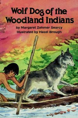 Wolf Dog of the Woodland Indians
