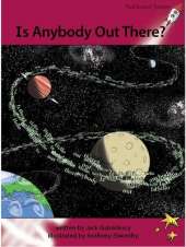 Red Rocket Readers: Advanced Fluency 3 Fiction Set A: Is Anybody Out There? (Reading Level 28/F&P Level R)