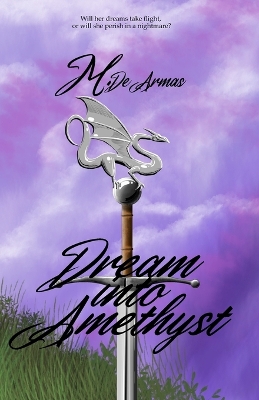 Dream Into Amethyst