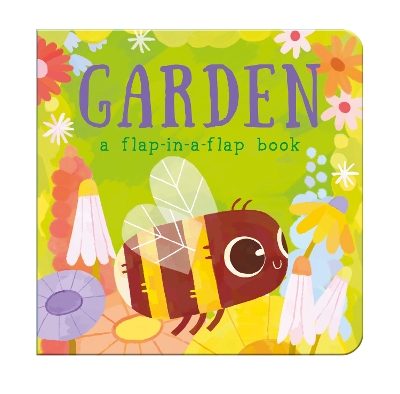 Garden: a flap-in-a-flap book