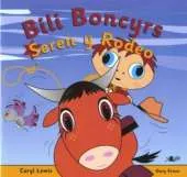 Bili Boncyrs: Seren y Rodeo