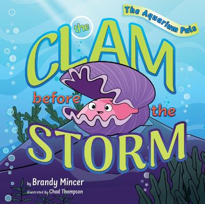 Clam Before the Storm, The