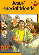 Jesus' Special Friends
